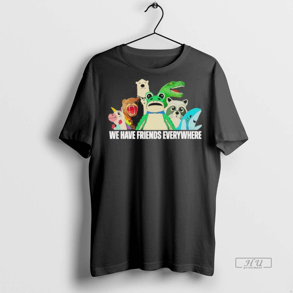 Viral Portland Frog We Have Friends Everywhere Tee Shirt Sweater