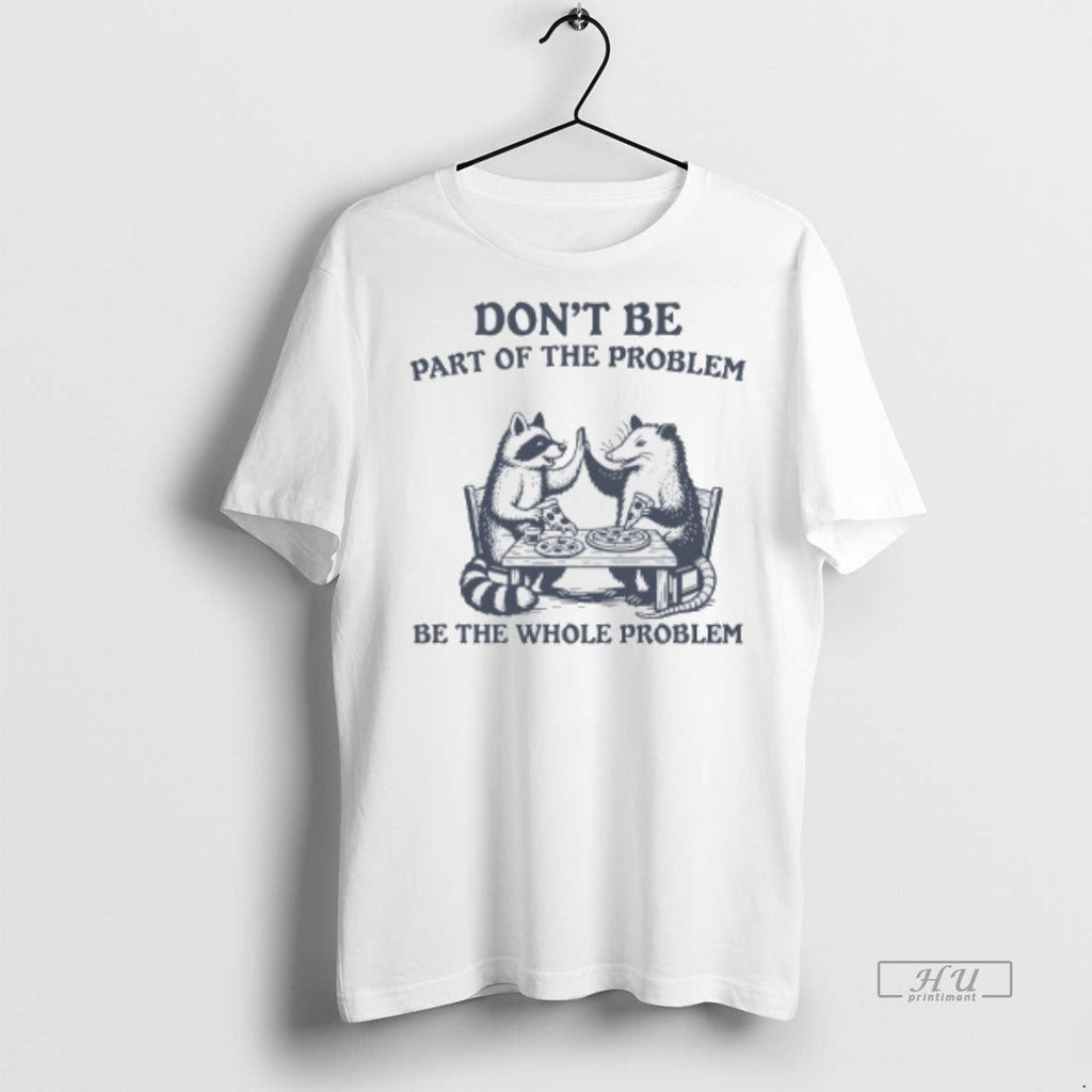Viral Raccoon And Opossum Eat Pizza Dont Be Part Of The Problem Be The Whole
