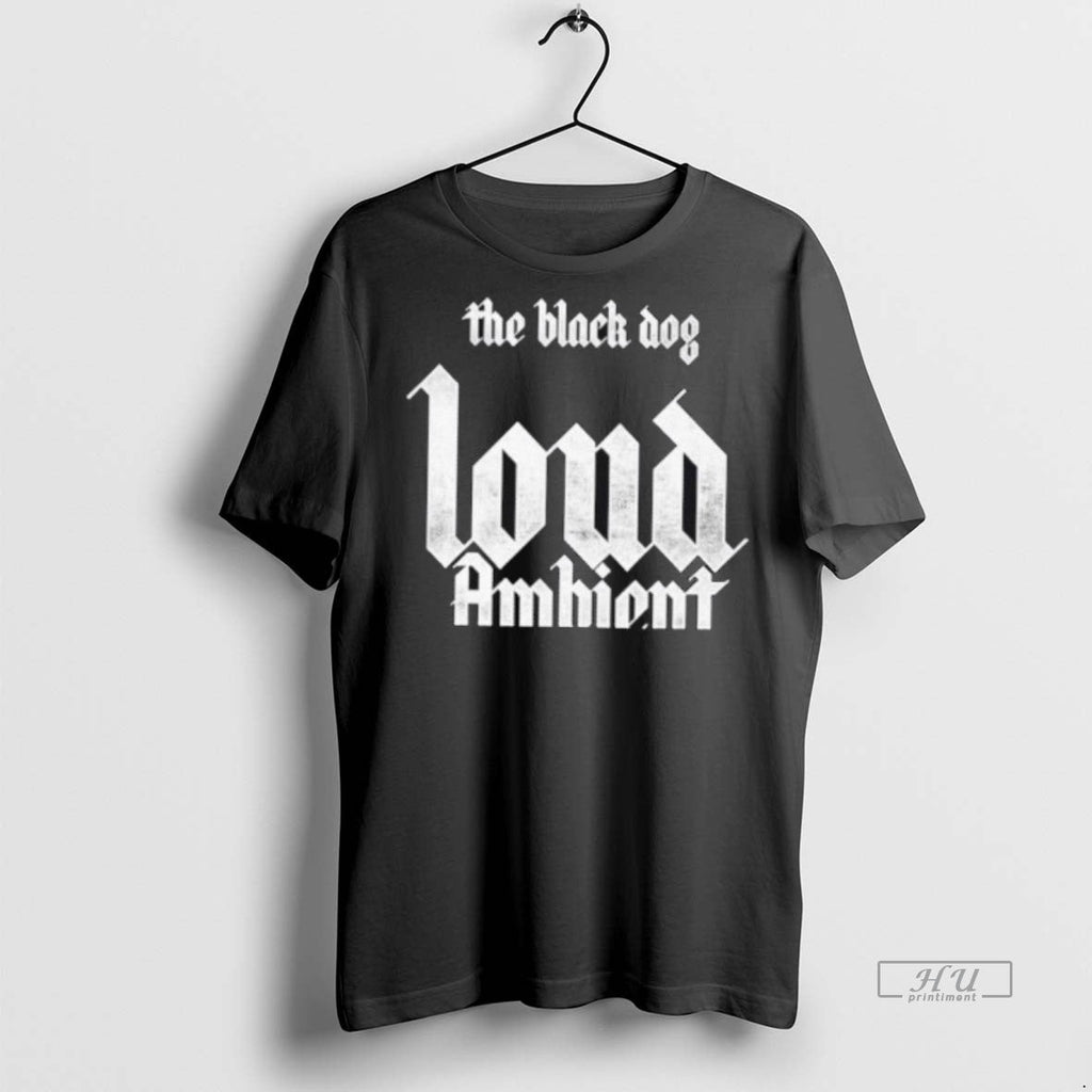 Viral The Black Dog Loud Ambient Tee Shirt Sweater