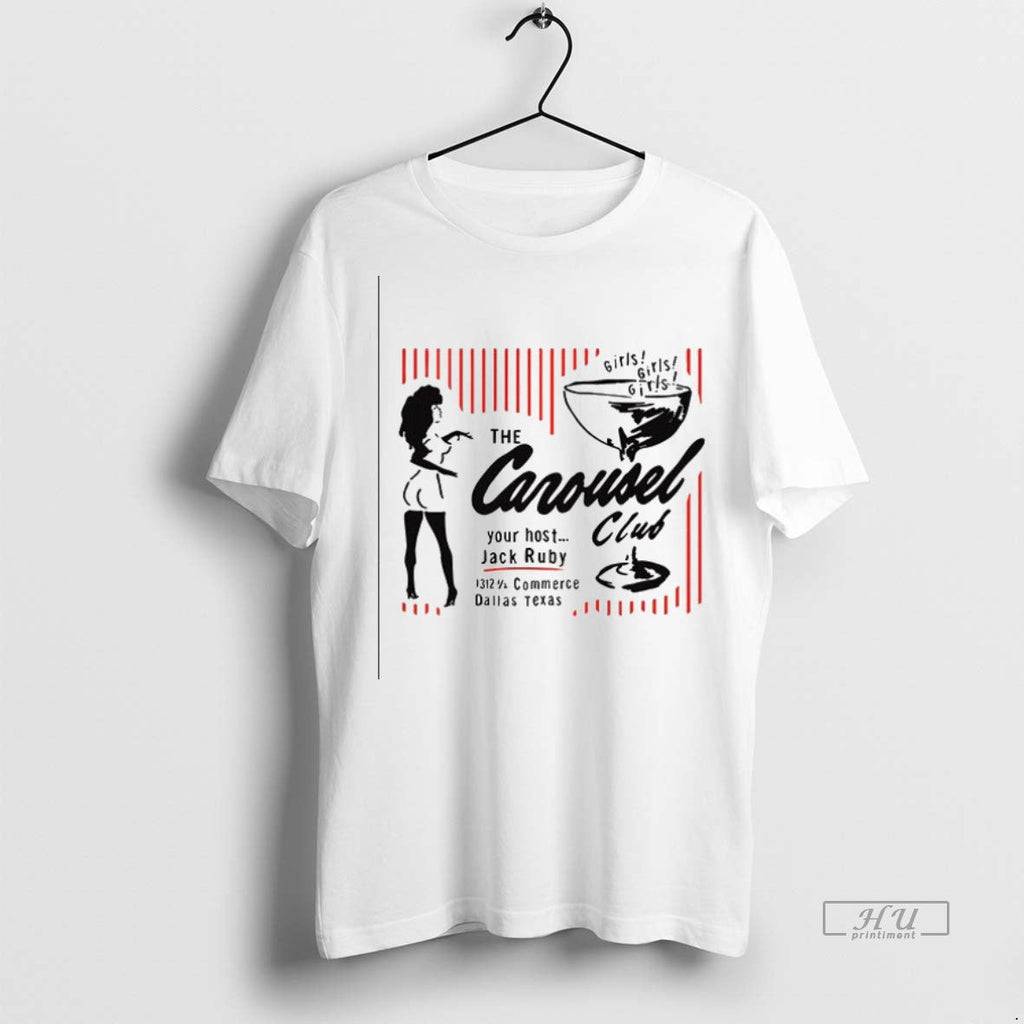 Viral The Carousel Club Your Host Jack Ruby Ceramic Ceramic And Classic Dad Cap Tee