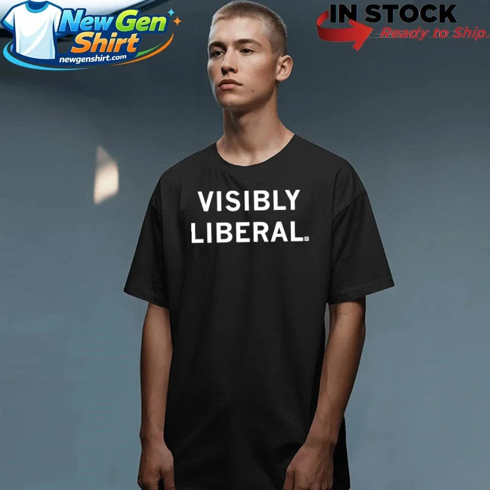 Visibly Liberal Shirt