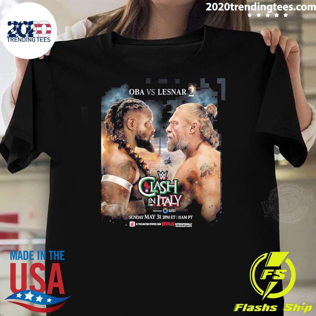 WWE Clash In Italy 2026 OBA Vs Lesnar 2 On May 31 2026 Shirt