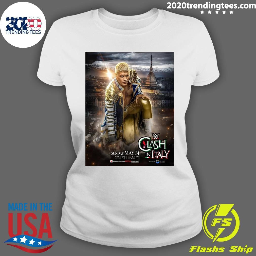 WWE Clash In Italy 2026 Official Poster Starring Cody Rhodes On May 31 2026 Shirt