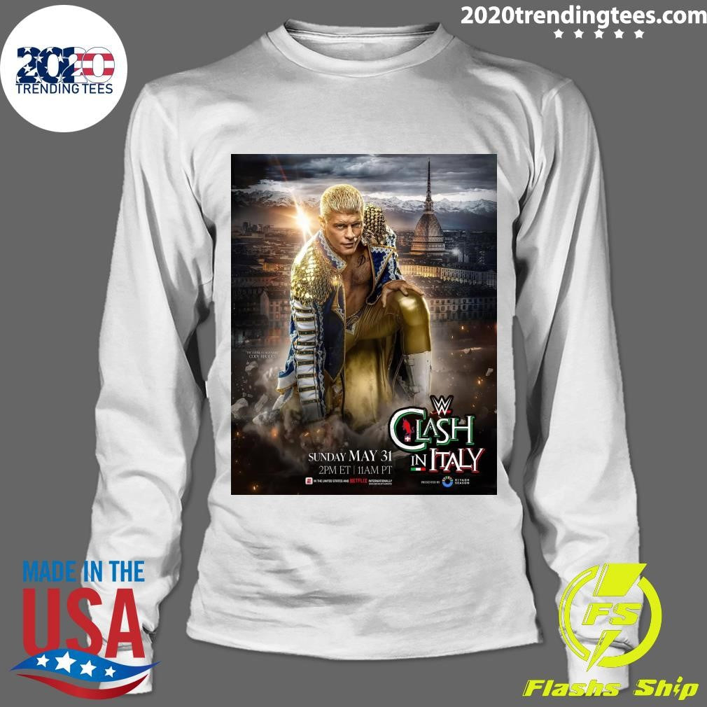 WWE Clash In Italy 2026 Official Poster Starring Cody Rhodes On May 31 2026 Shirt