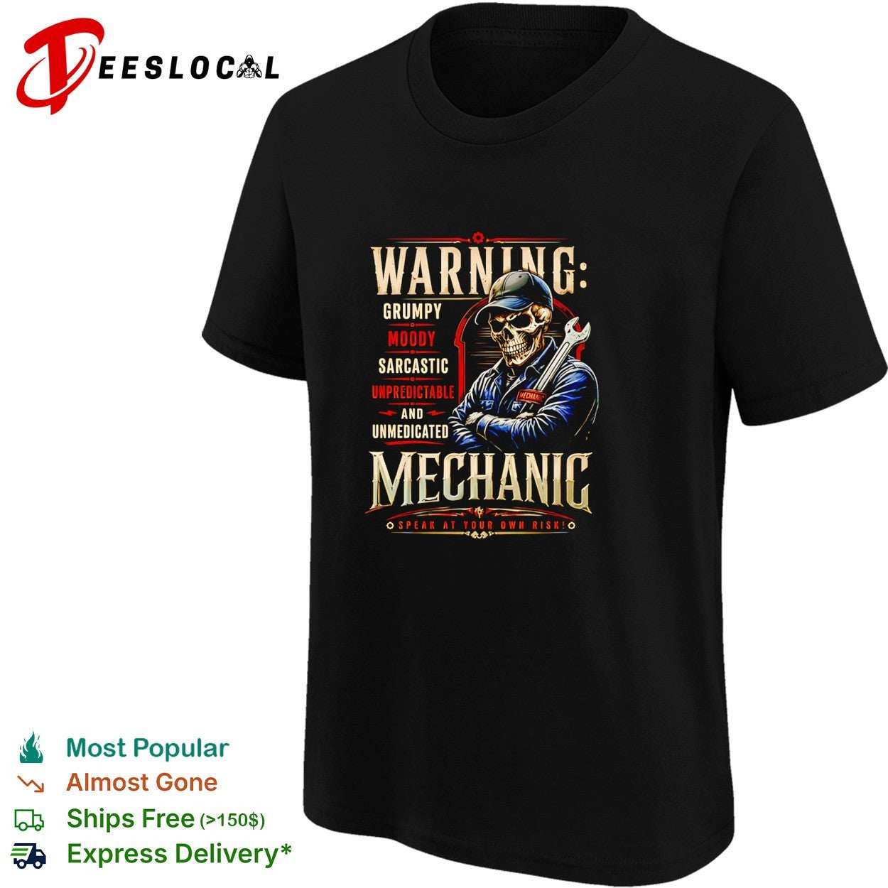 Warning grumpy moody sarcastic unpredictable and unmedicated mechanic speak at your own risk shirt