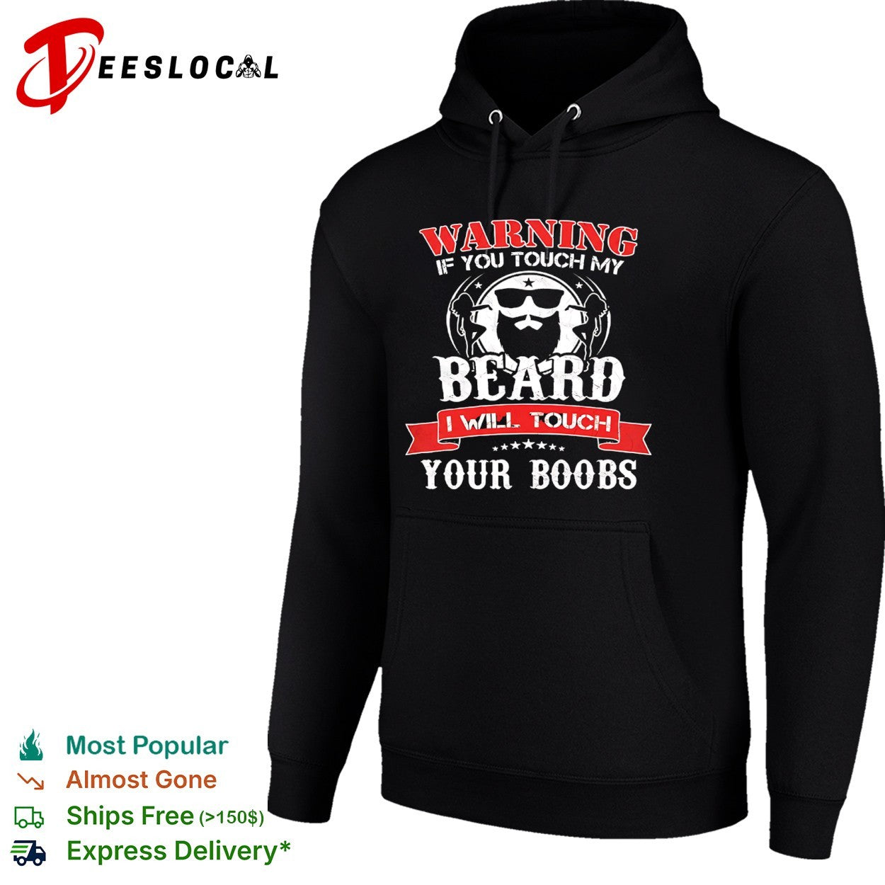 Warning if you touch my beard I will touch your boobs shirt