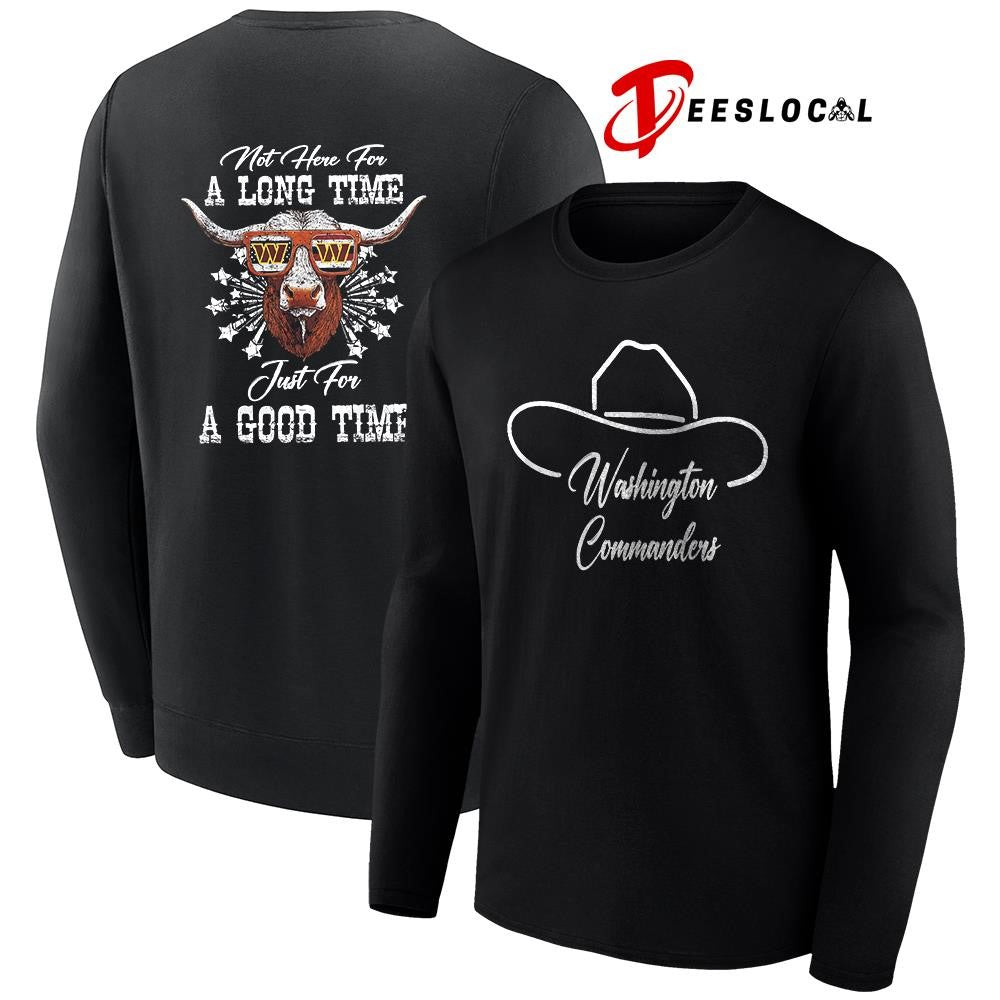 Washington Commanders x George Strait not here for a long time just for a good time shirt