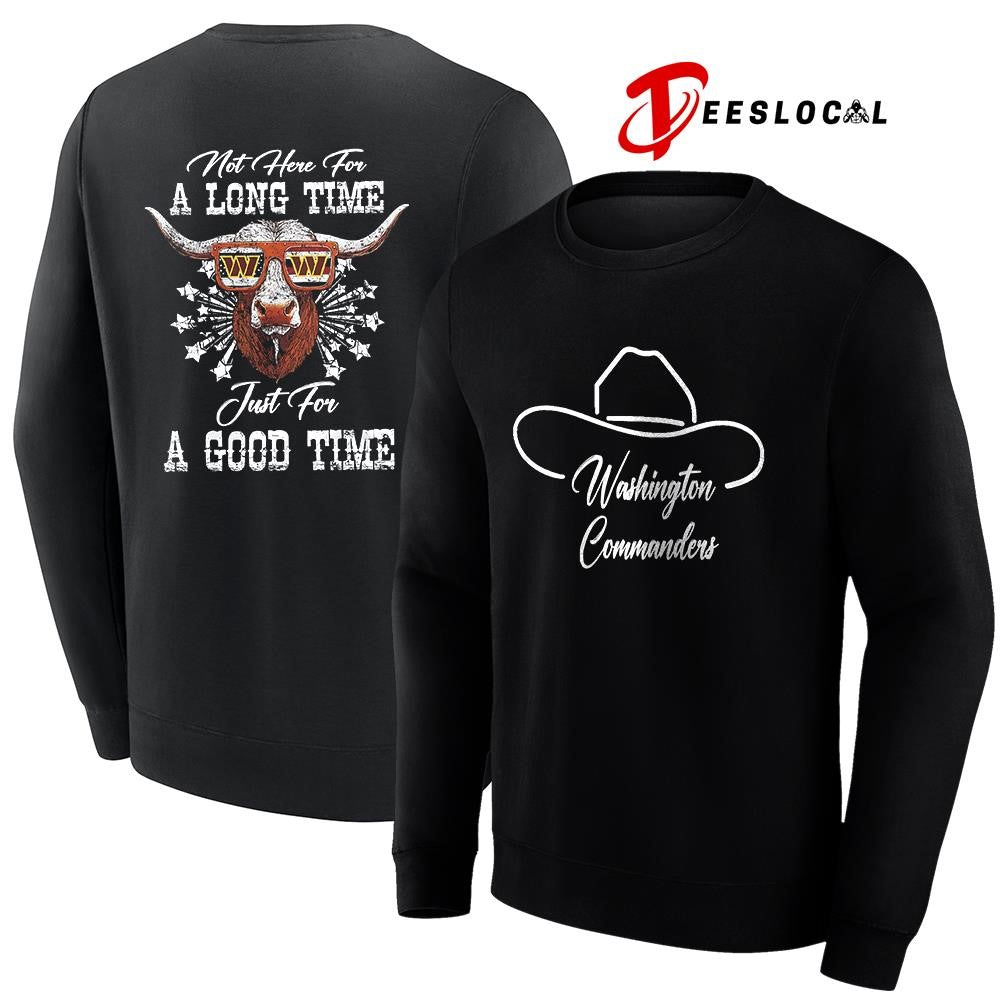 Washington Commanders x George Strait not here for a long time just for a good time shirt