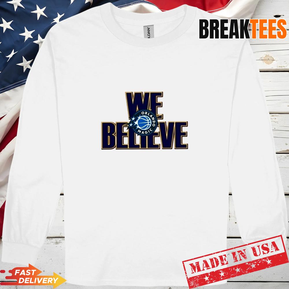 We Believe Orlando Magic NBA 2026 Team T-Shirt