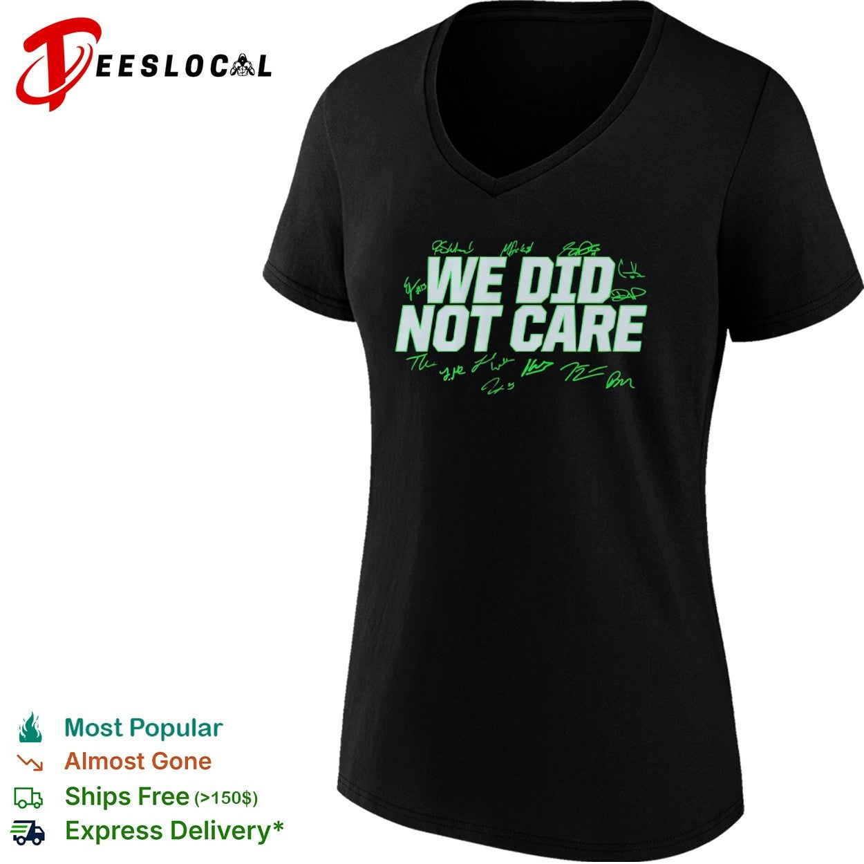We Did Not Care Seattle Seahawks signatures shirt