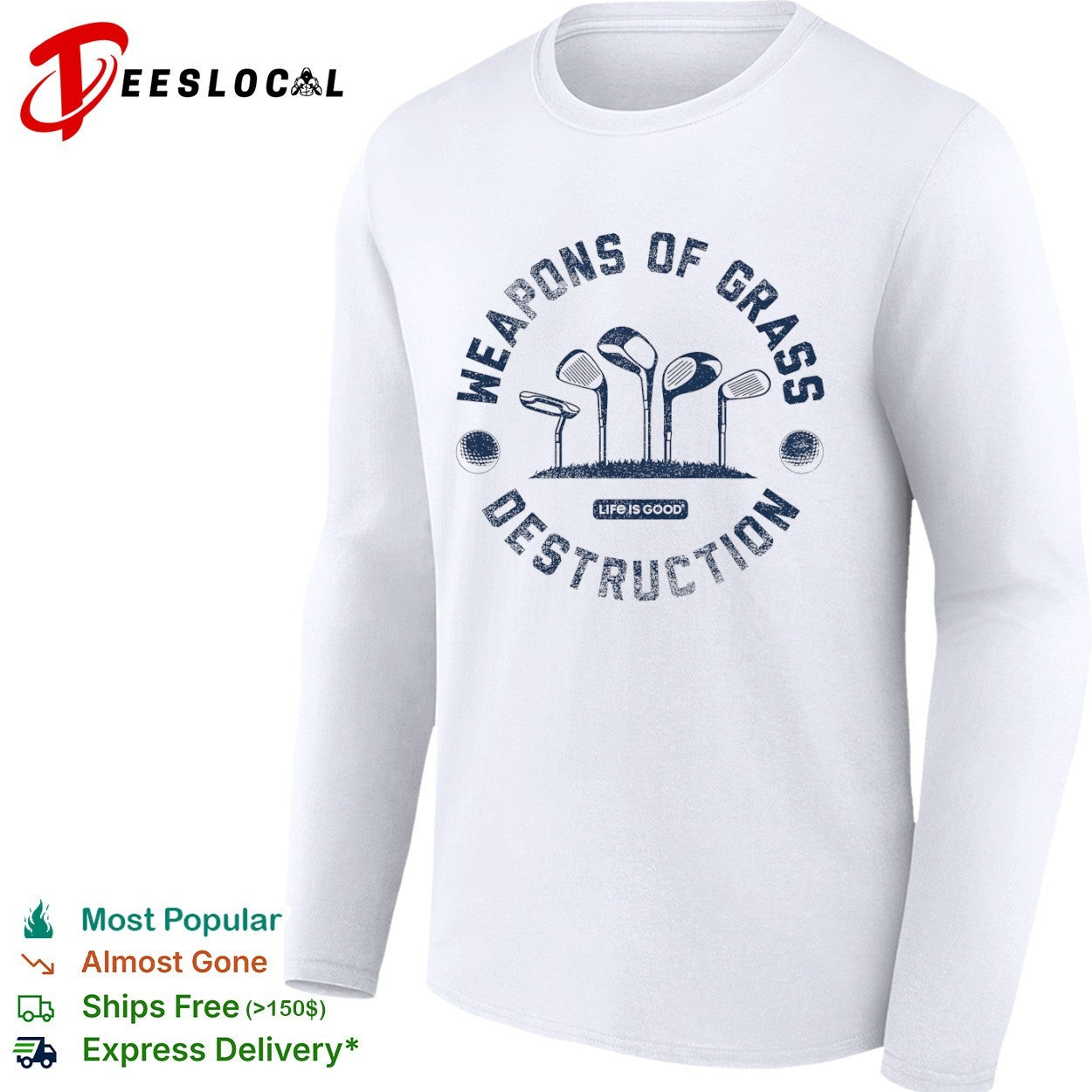 Weapons of Grass Destruction shirt