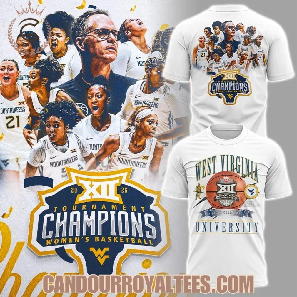 West Virginia Mountaineers Women’s Basketball 2026 BIG 12 TOURNAMENT CHAMPIONS Shirt