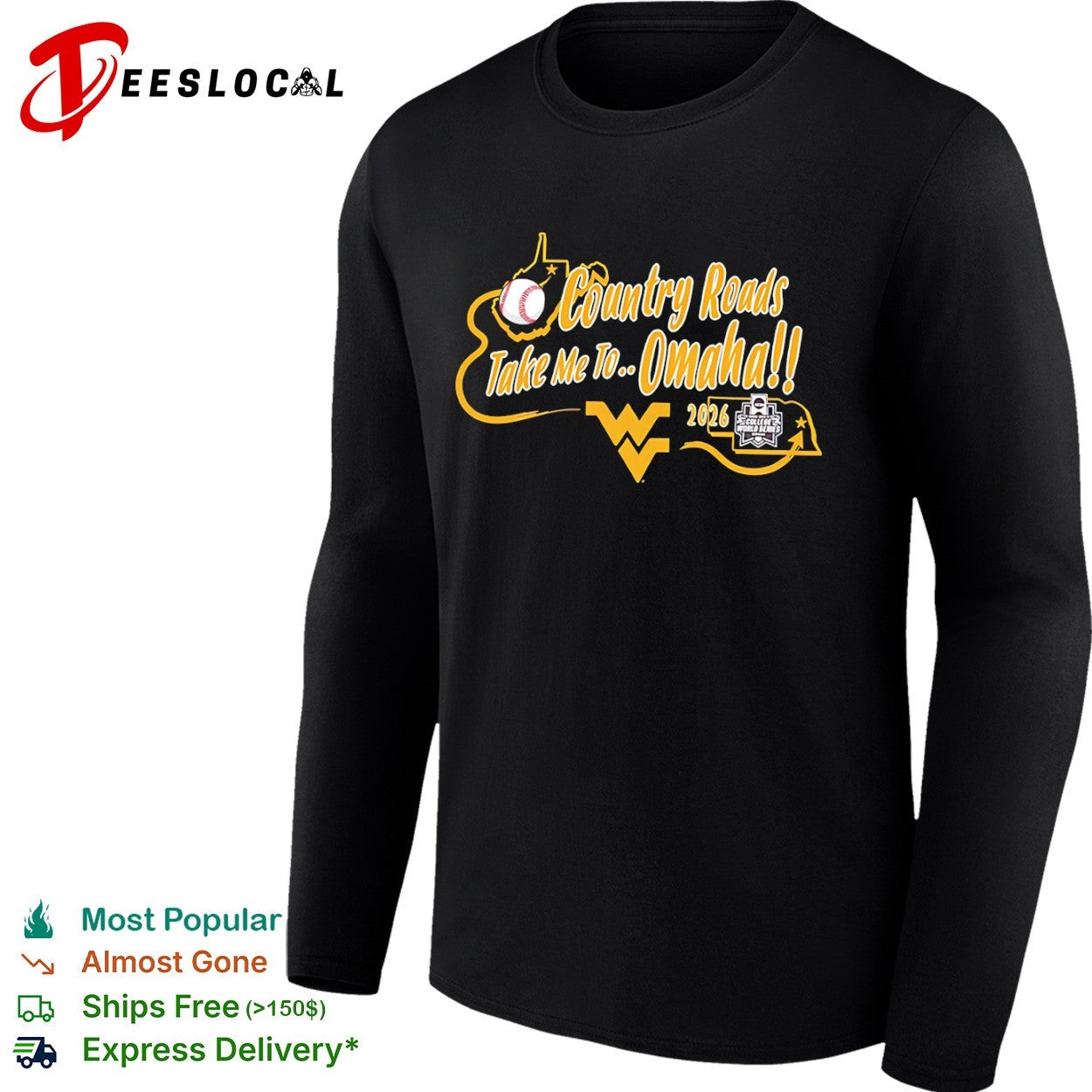 West Virginia country roads take me to Omaha baseball 2026 NCAA mens College World Series shirt
