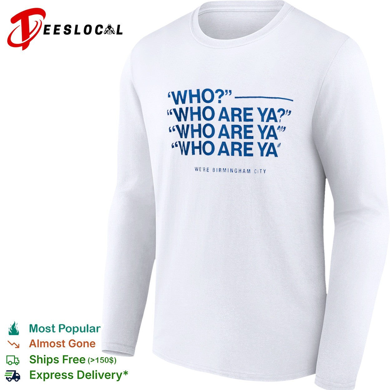 Who Who Are Ya Who Are Ya Who Are Ya Birmingham City Football Club shirt