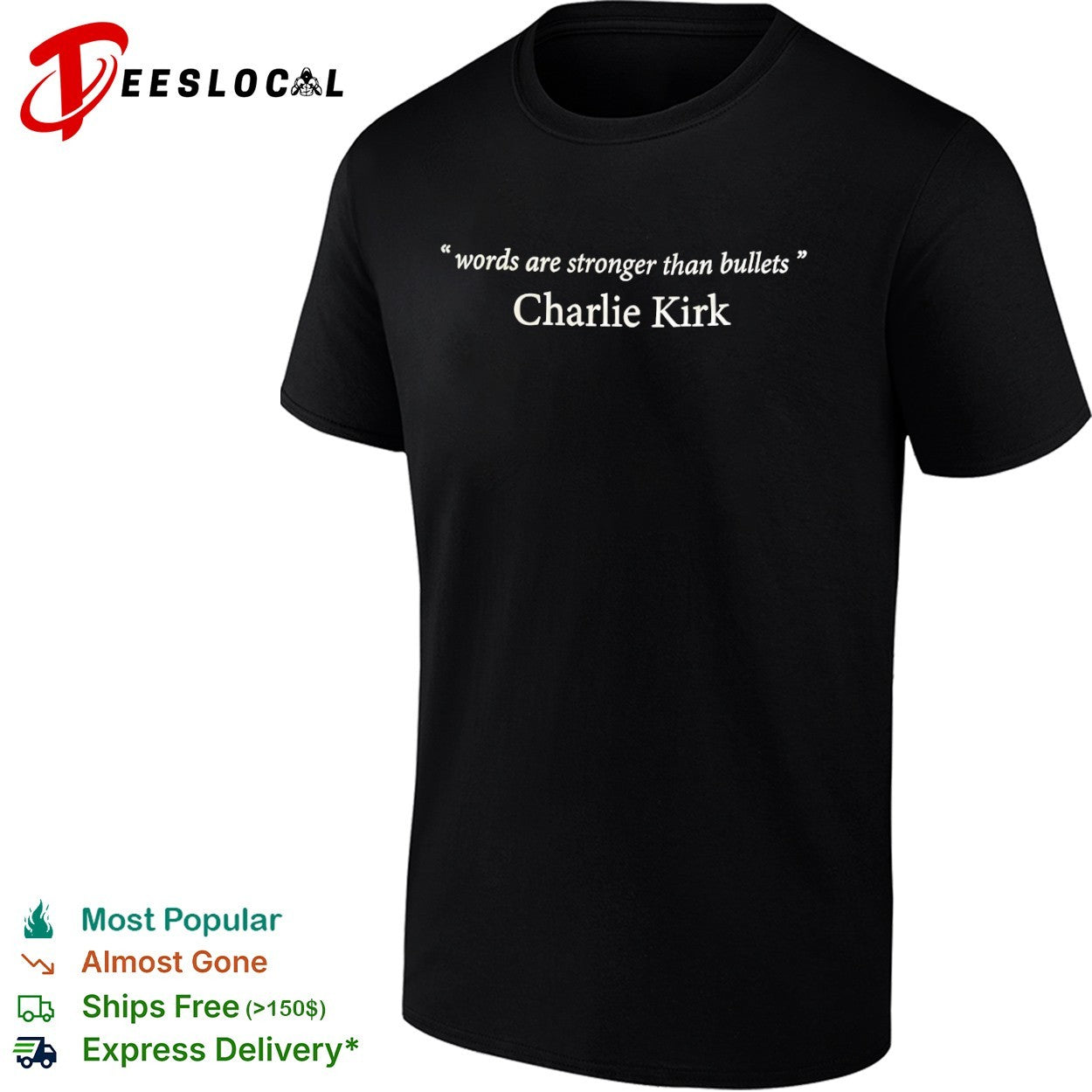 Words are stronger than bullets Charlie Kirk shirt