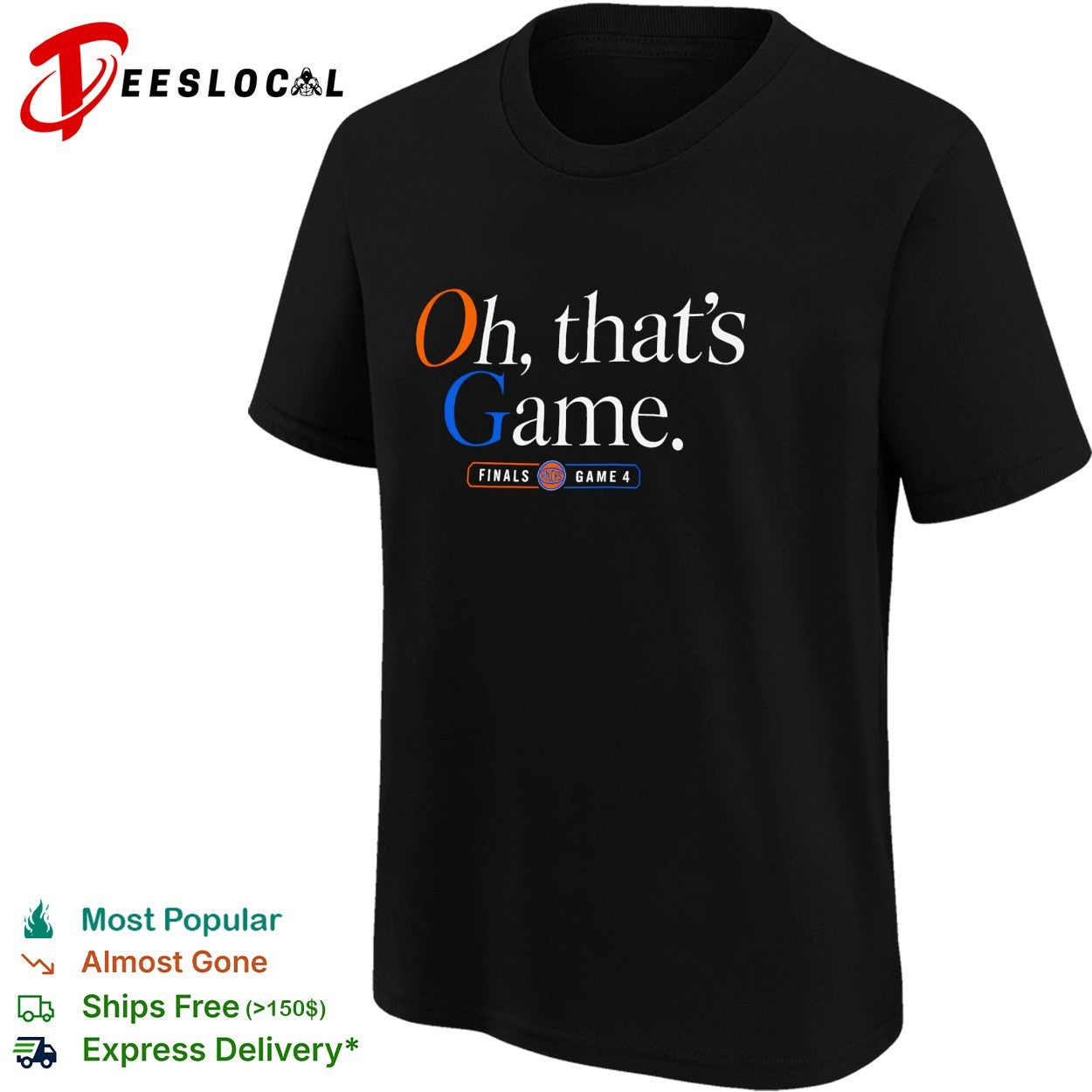 Oh that’s game New York Knicks Finals Game 4 bold typography shirt