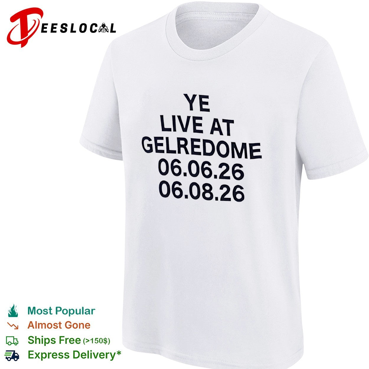 Ye live at Gelredome 06 06 26 06 08 26 Kanye West concert tour shirt