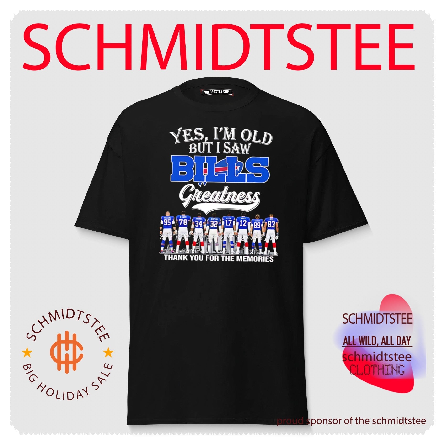 Yes I’m old but I saw Buffalo Bills greatness thank you for the memories shirt