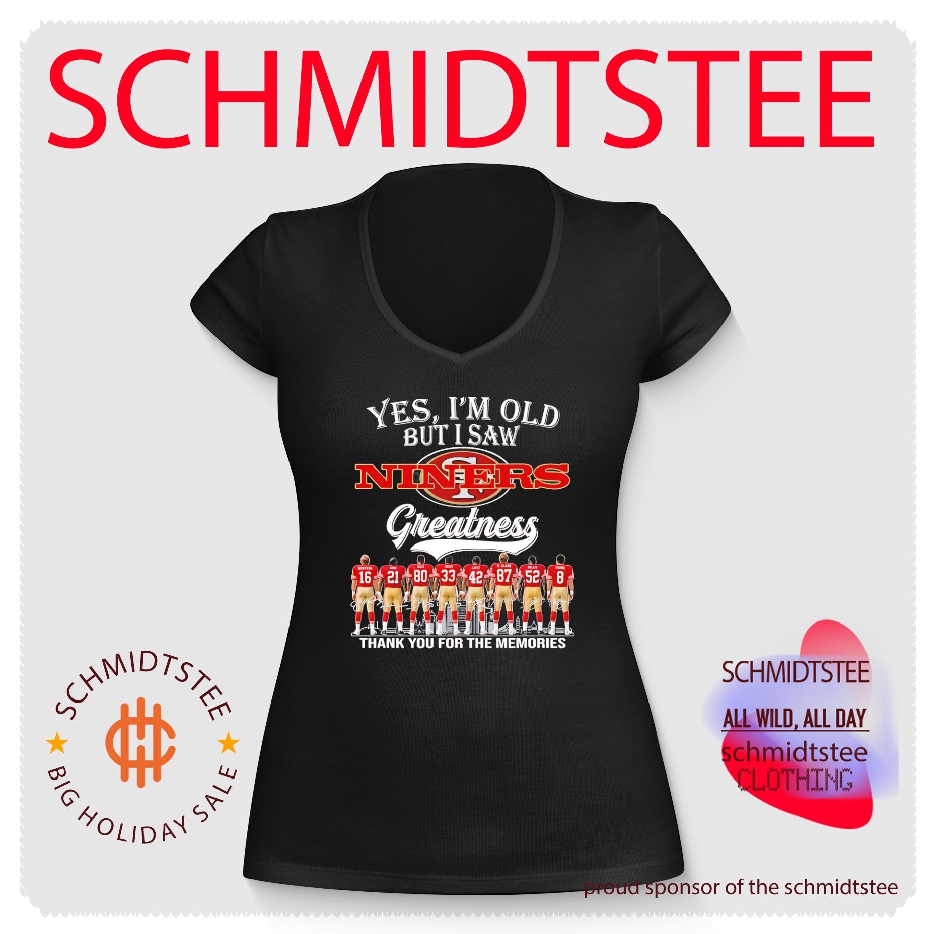 Yes I’m old but I saw San Francisco 49ers greatness thank you for memories shirt
