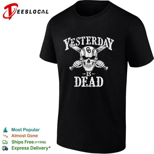 Yesterday is dead Oklahoma Sooners baseball skull shirt