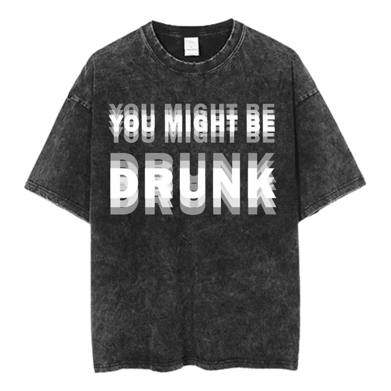 You Might Be Drunk Optical Illusion Funny Alcohol Party Shirt Meme Shirt Menswear Womenswear Top Funny Summer Party Shirt T-Shirts