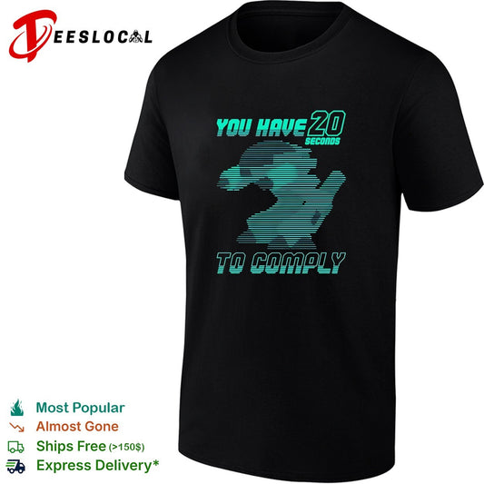 You have 20 seconds to comply robot running silhouette cyber sci-fi shirt