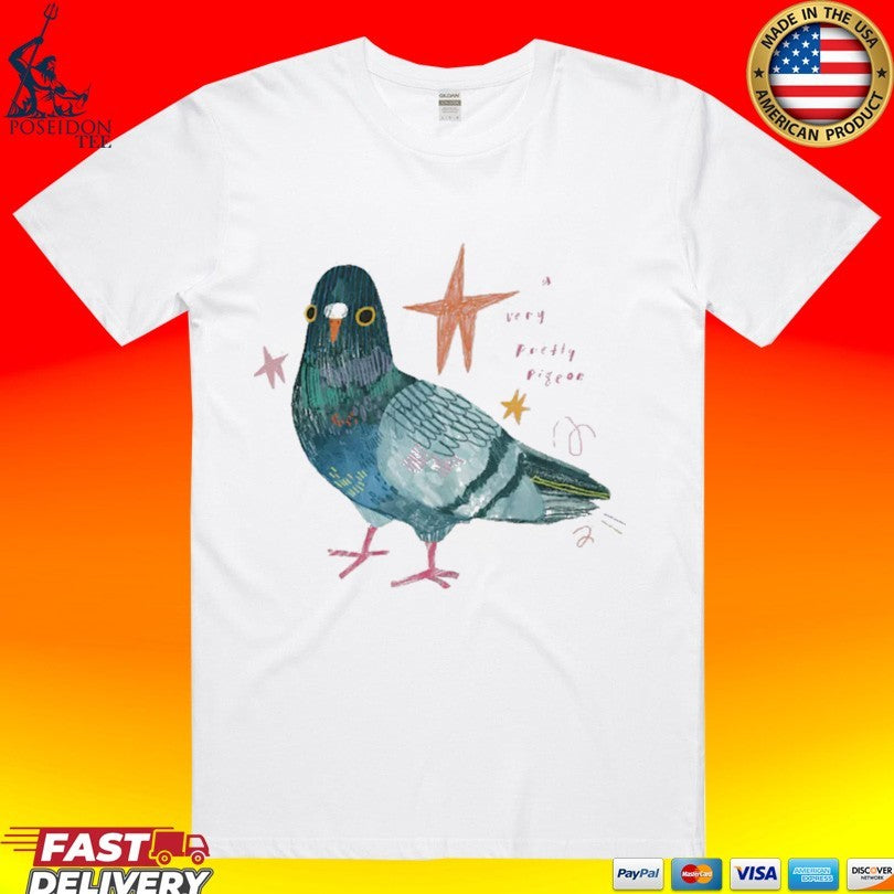 A Very Pretty Pigeon T-shirt
