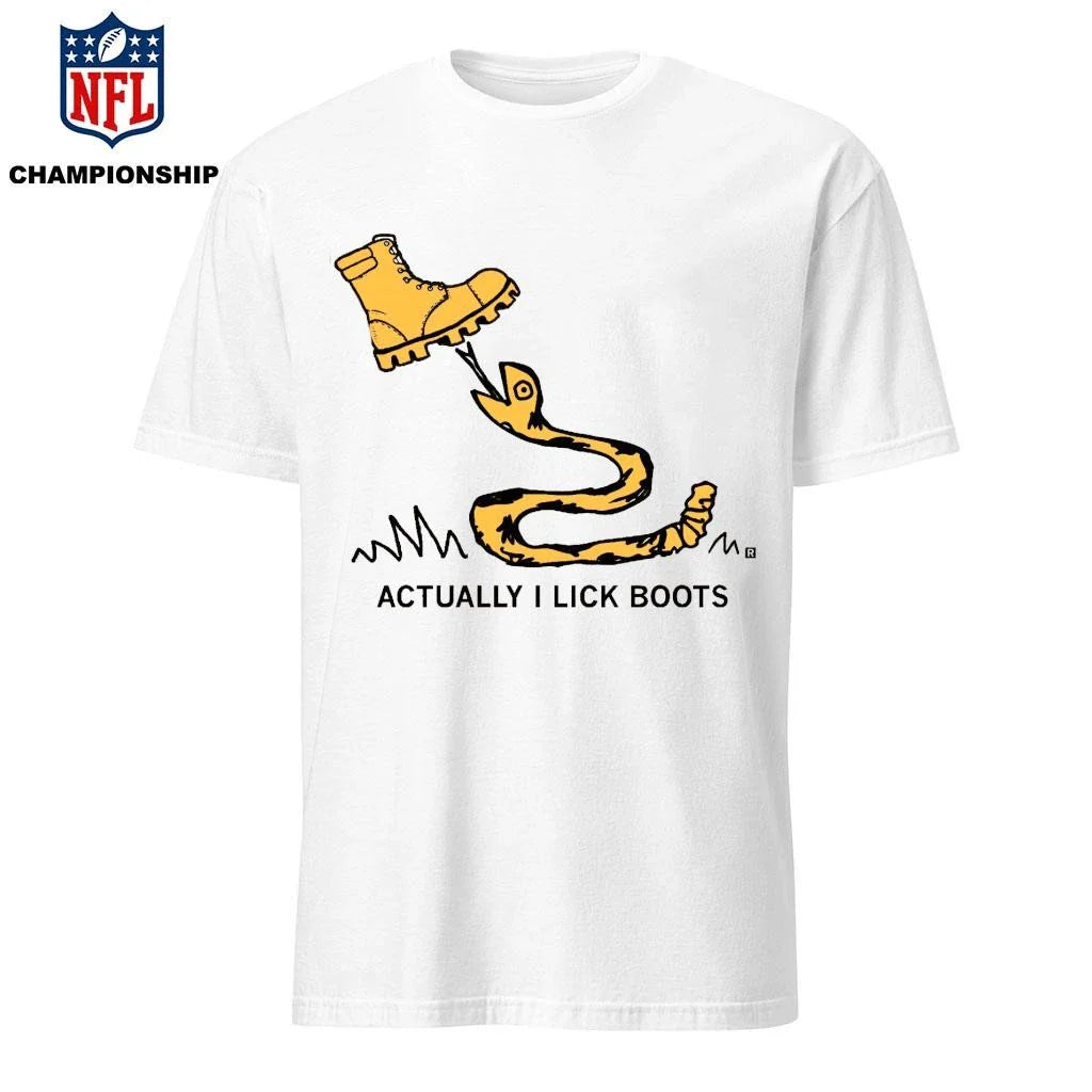 Actually I Lick Boots Shirt