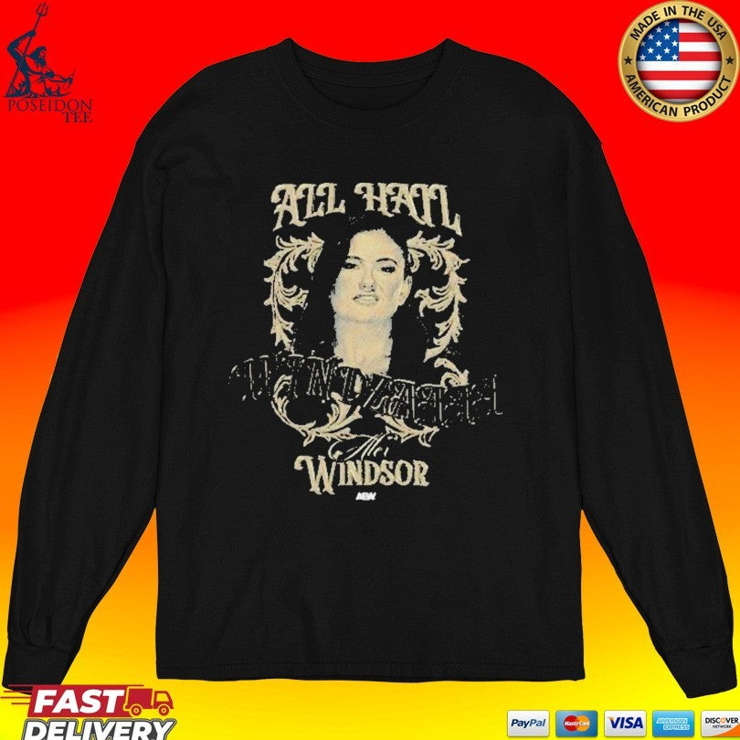 Aew Alex Windsor All Hail Windzaaaa T-shirt