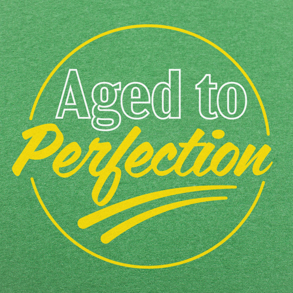 Aged to Perfection Funny Getting Old Badge