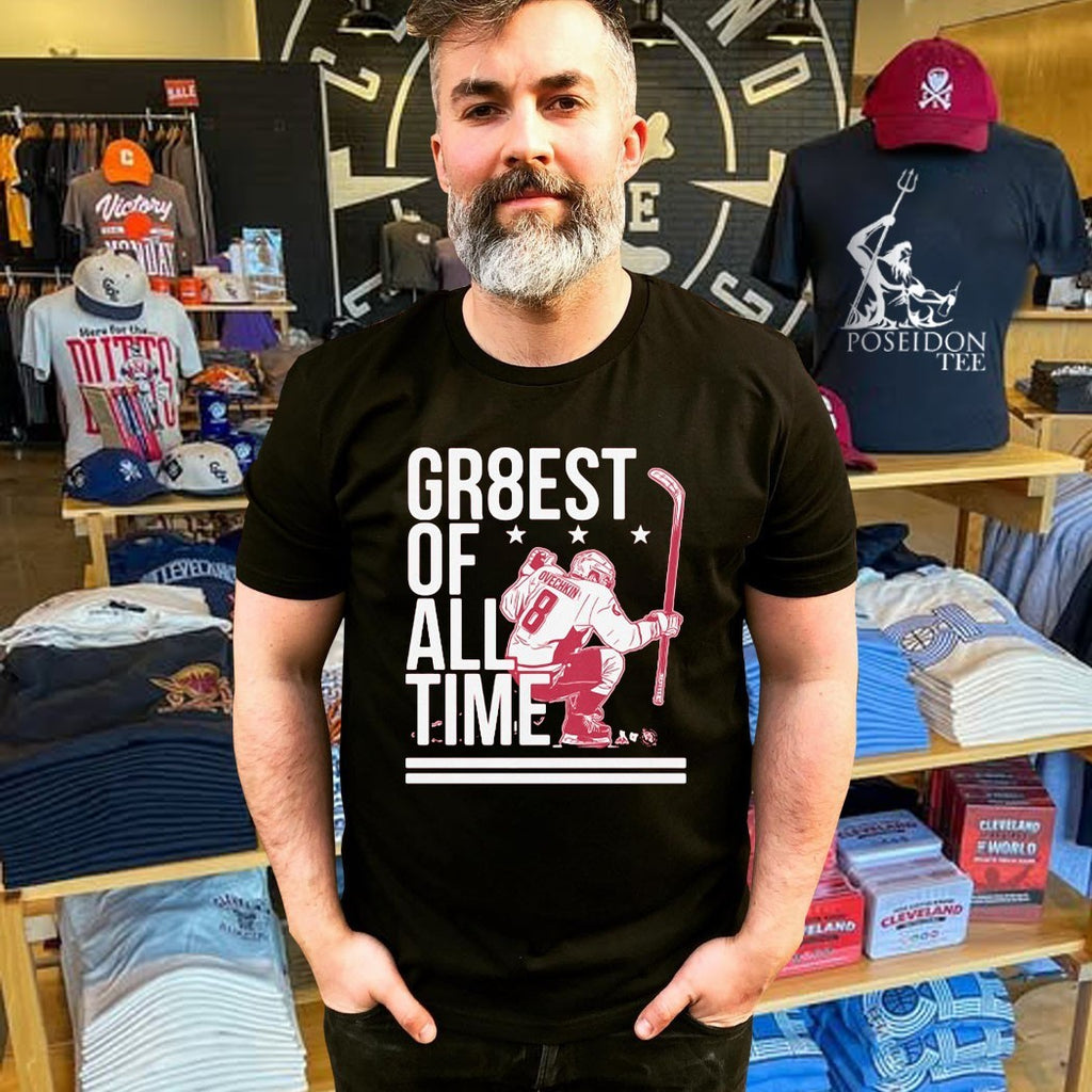 Alex Ovechkin The Gr8est Of All Time T-shirt