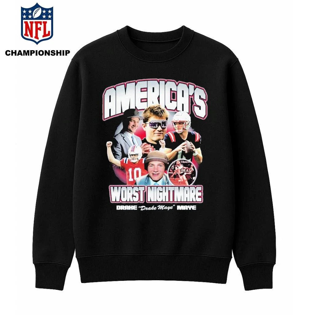 America’s Worst Nightmare Drake Maye Shirt