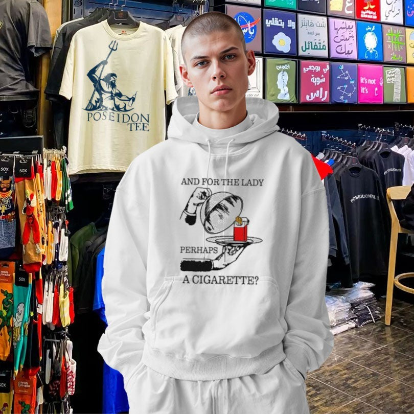 And For The Lady Perhaps A Cigarette T-shirt