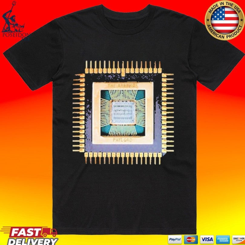 Anxious And Angry The Payload Chip T-shirt
