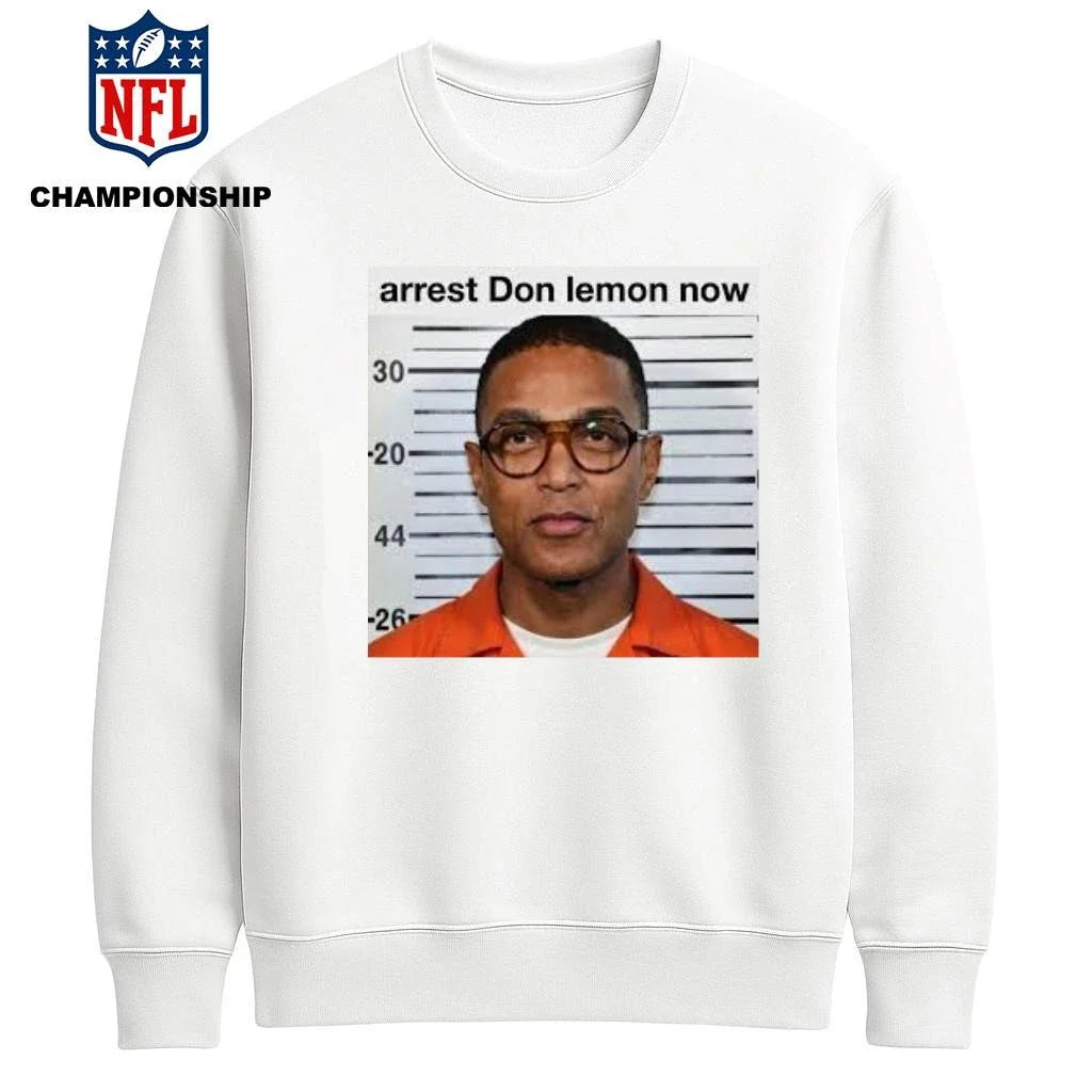 Arret Don Lemon Now Shirt