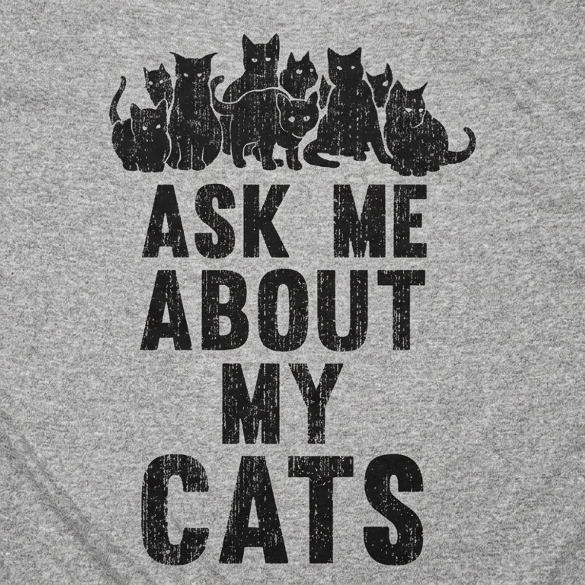 Ask Me About My Cats