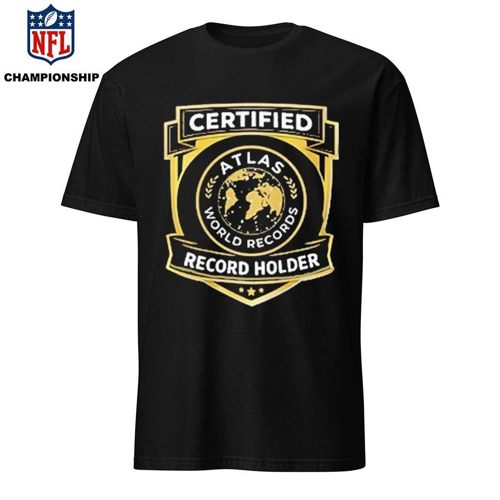 Atlas World Record Holder Shirt