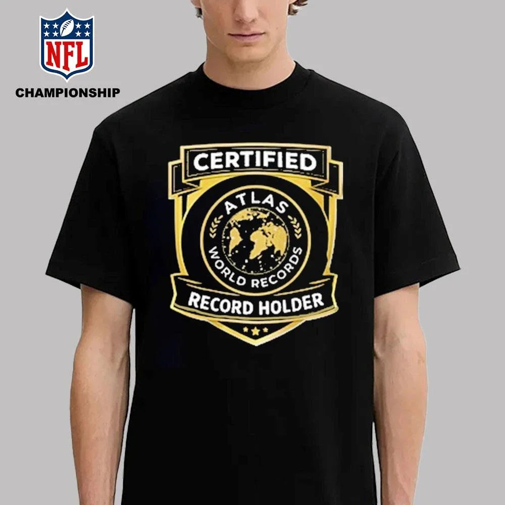 Atlas World Record Holder Shirt