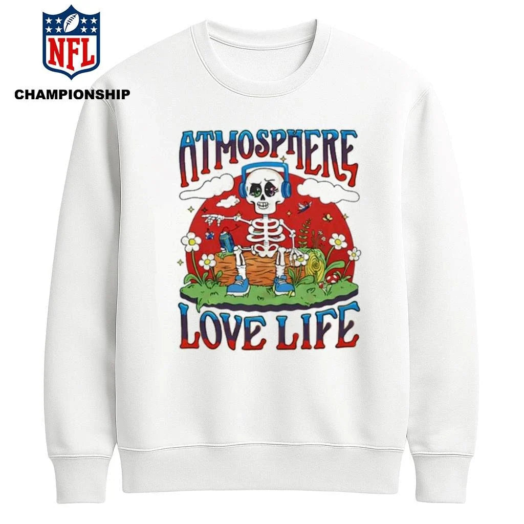 Atmosphere Love Life Shirt