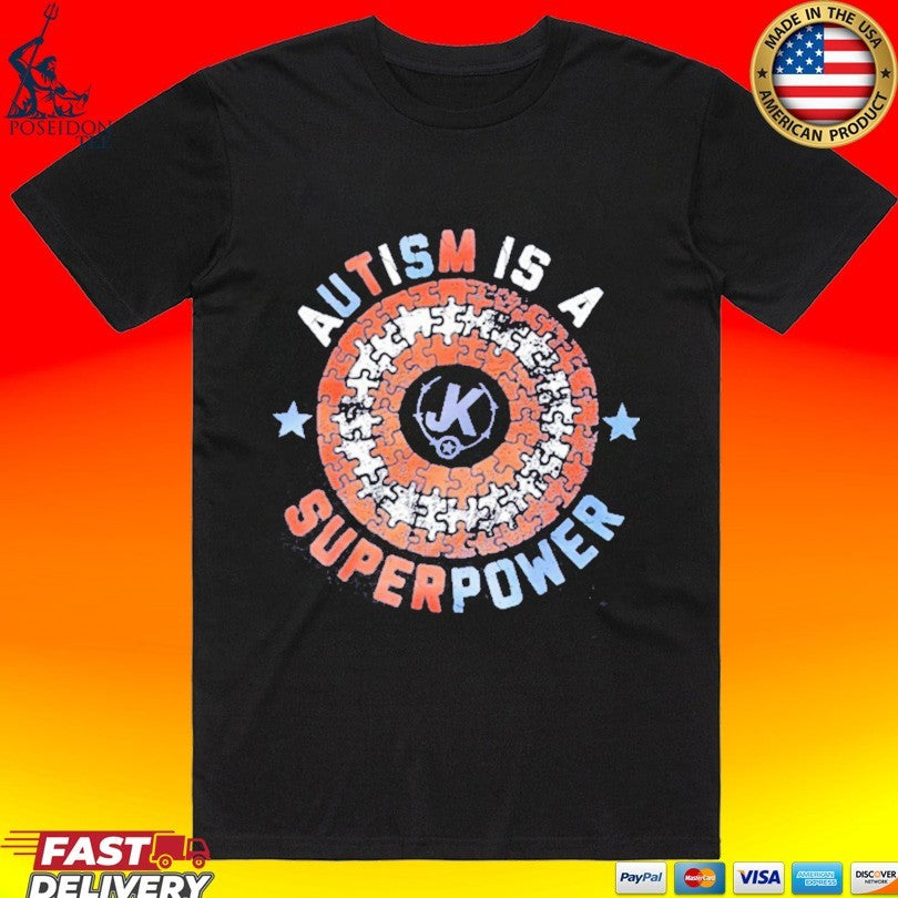Autism Is A Superpower T-shirt
