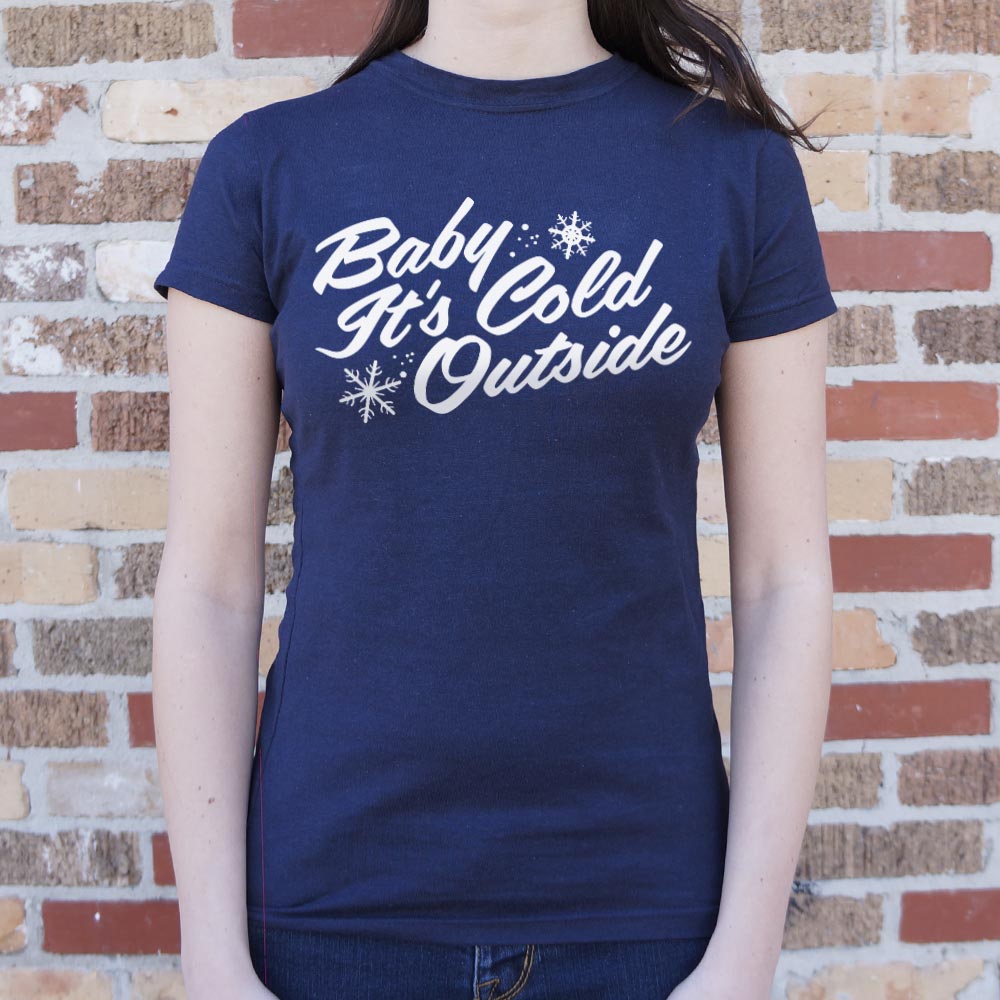 Baby It's Cold Outside Winter Snowflake Design