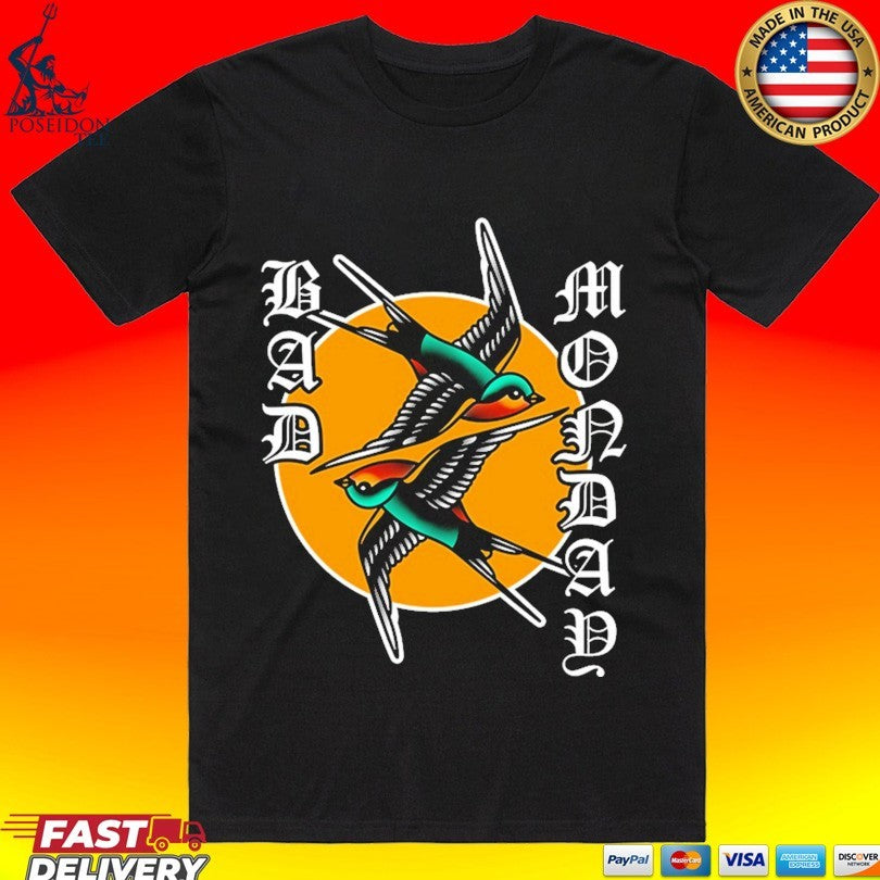 Bad Monday Swallows T-shirt