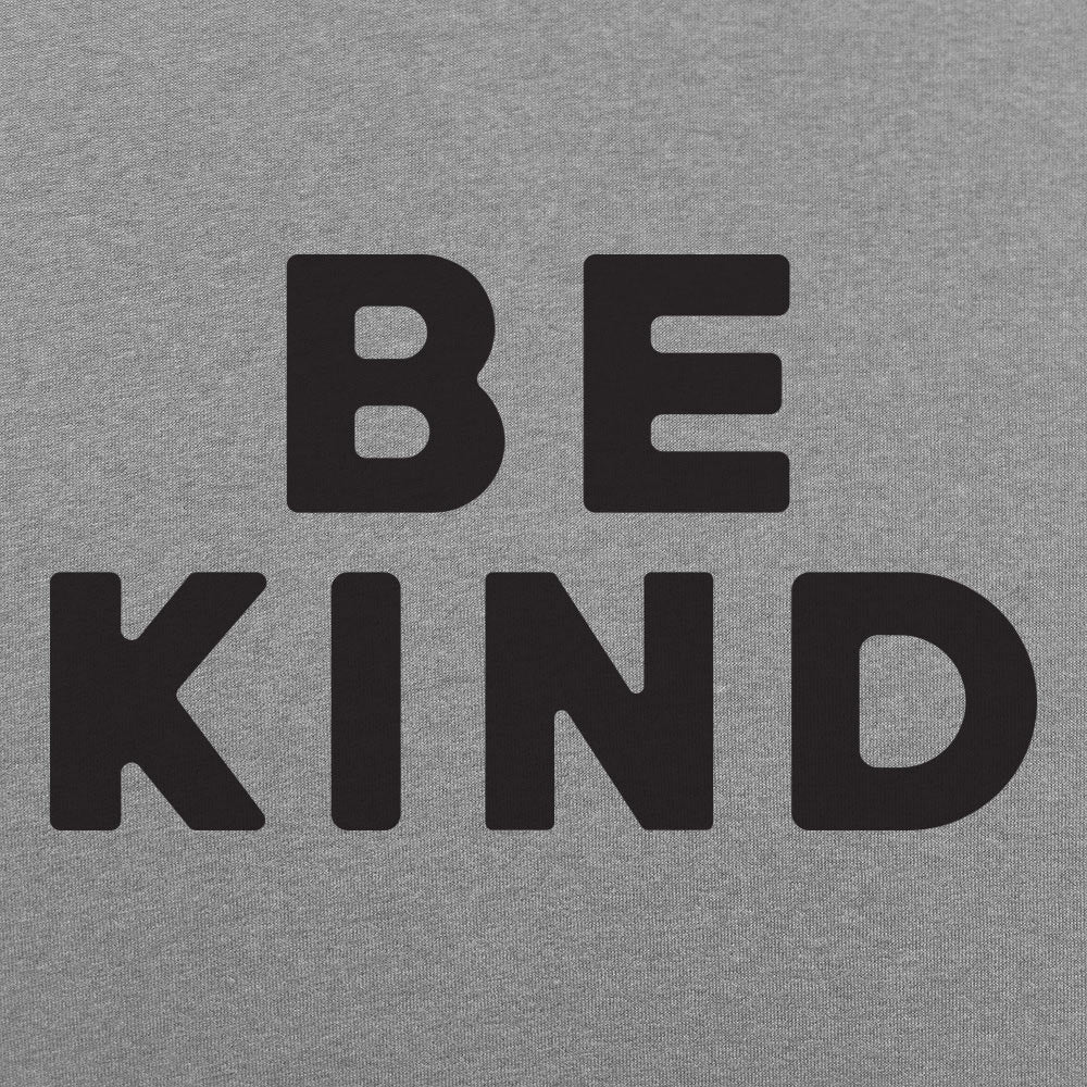 Be Kind Bold Text Quote