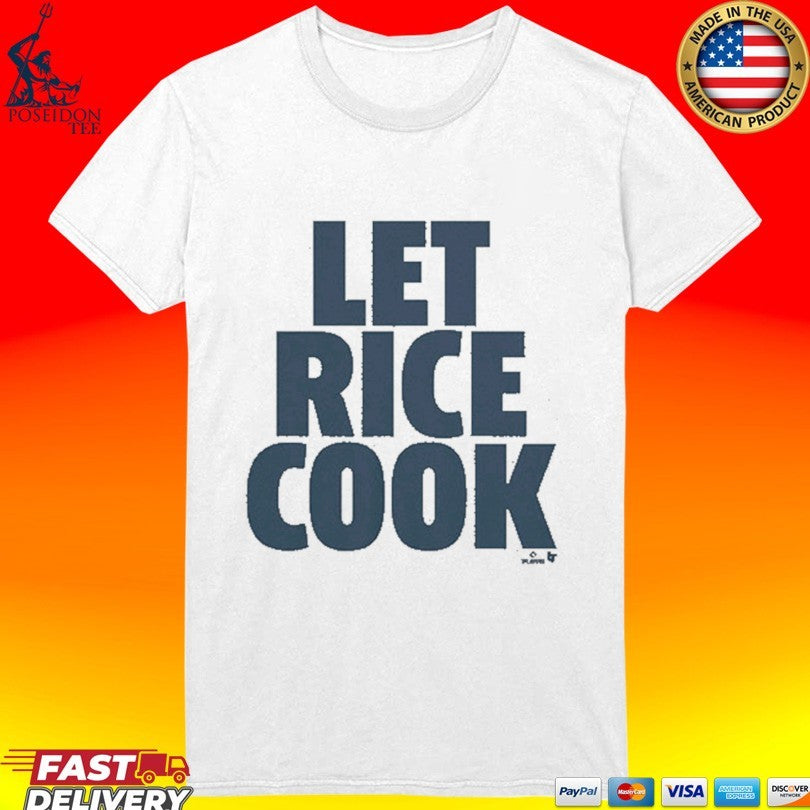 Ben Rice Let Rice Cook T-shirt