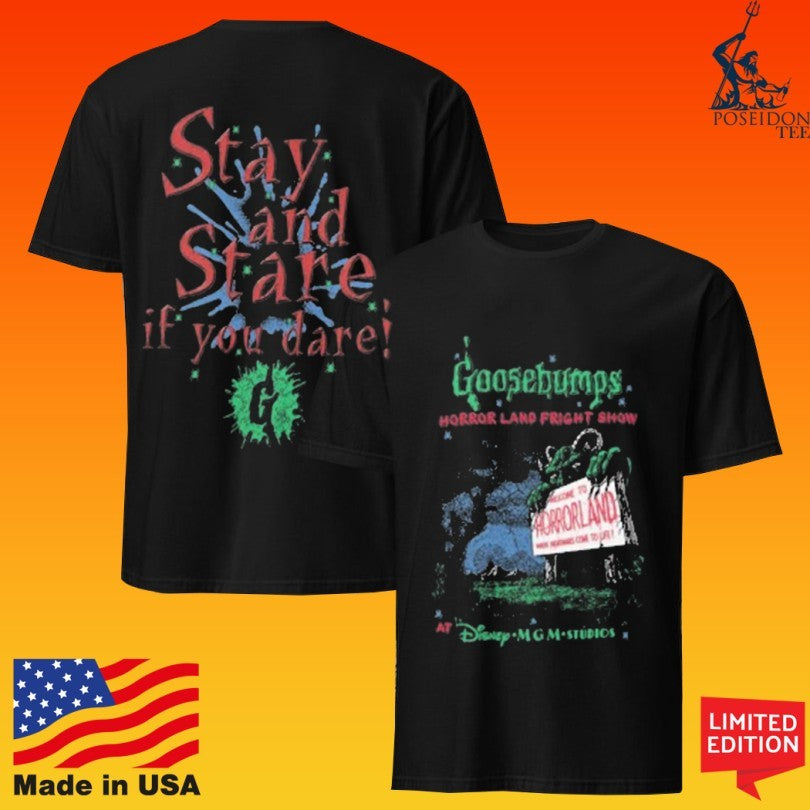 Beyond Goosebumps Horrorland Fright Show Human Horrorland Stay And State If You Dare T-shirt