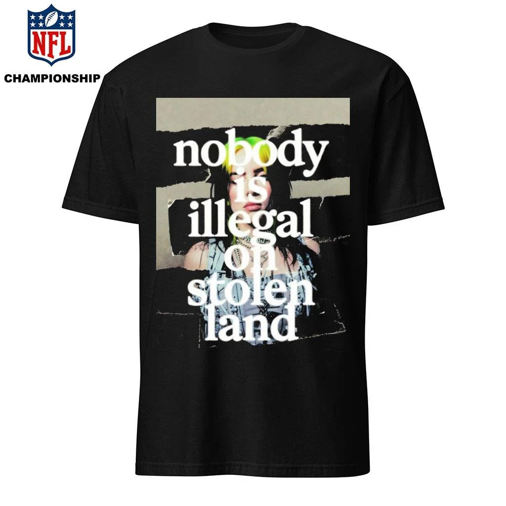 Billie Eilish At Grammys 2026 Nobody Is Illegal On Stolen Land Shirt