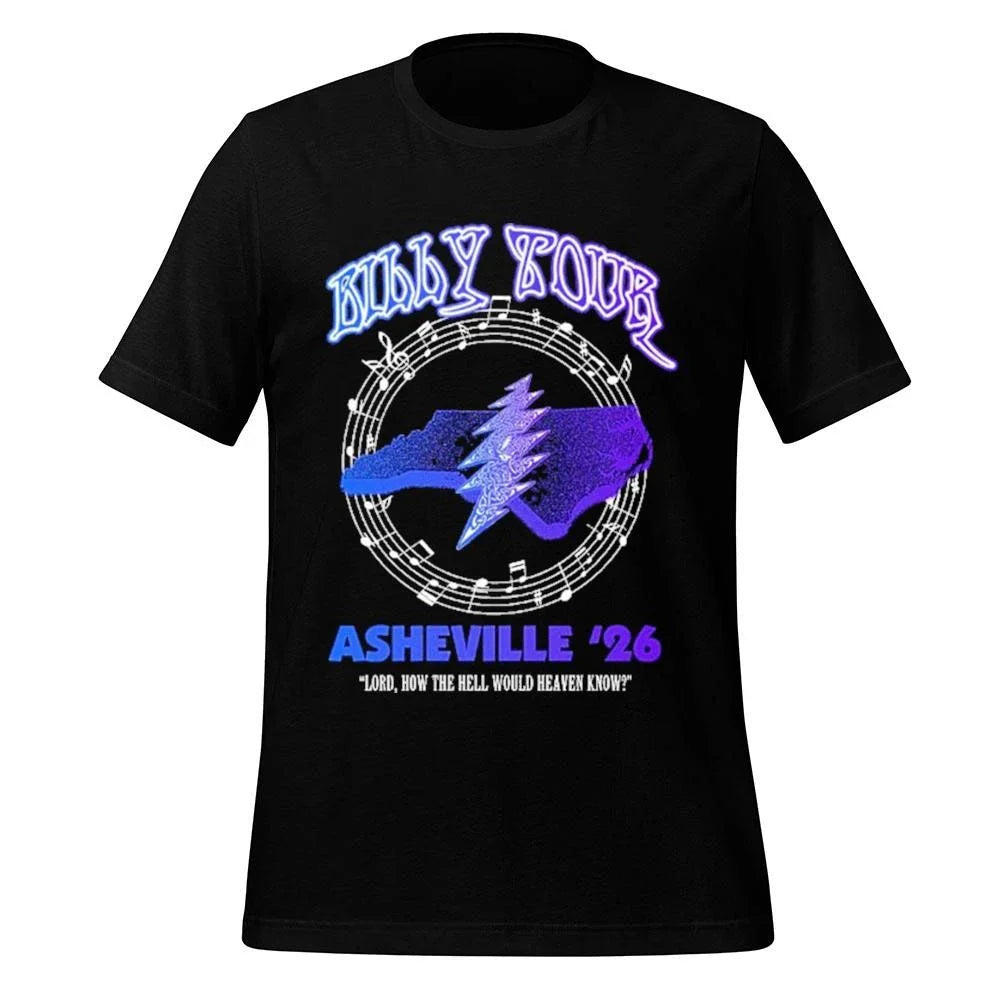 Billy Strings Billy Tour Asheville 26 Venue Tee North Carolina Lord How The Hell Would Heaven Know Shirt