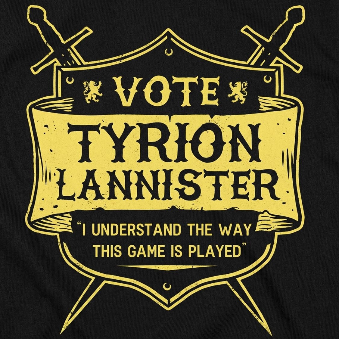 Vote Tyrion Lannister Fantasy Campaign Poster