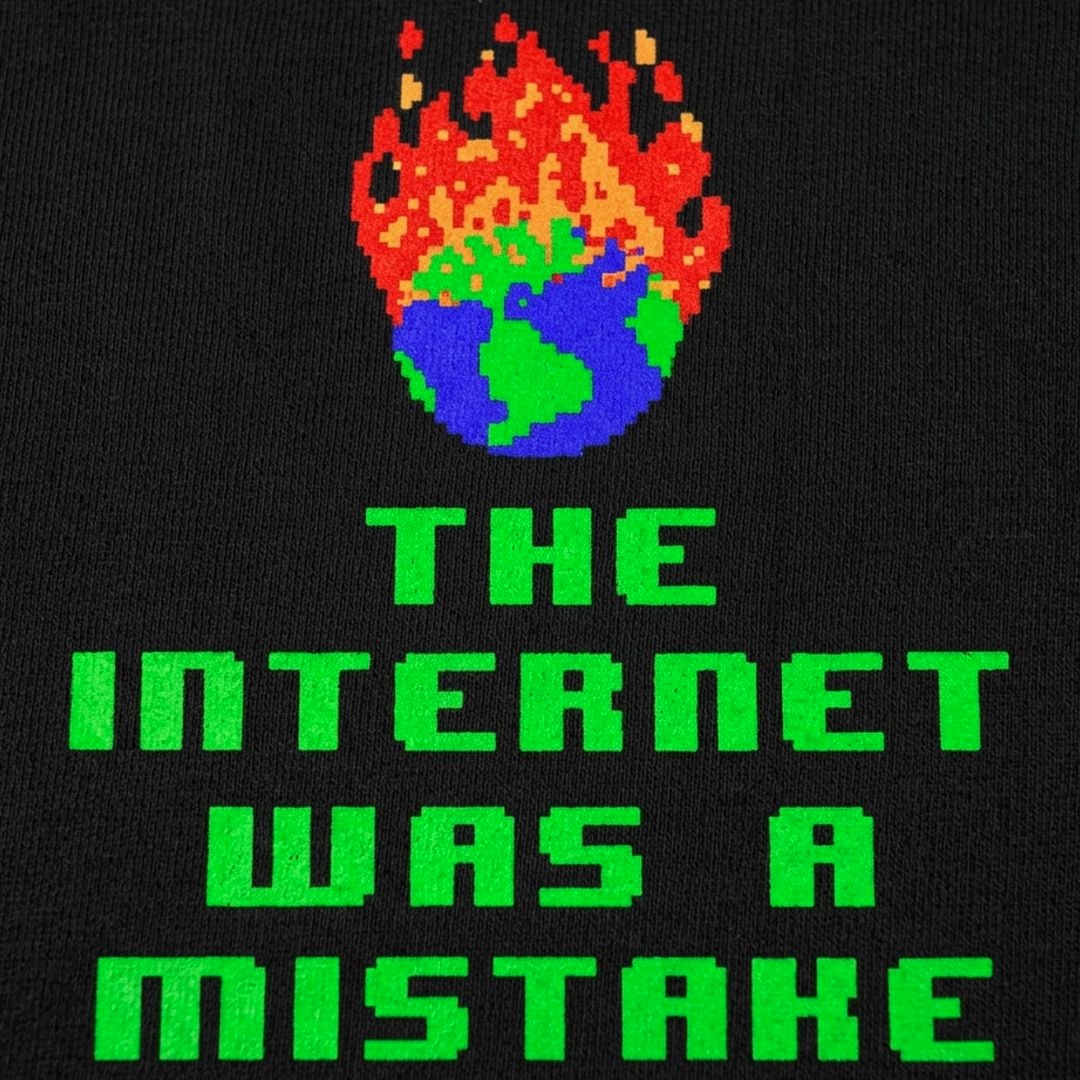 The Internet Was A Mistake Burning Pixel Earth