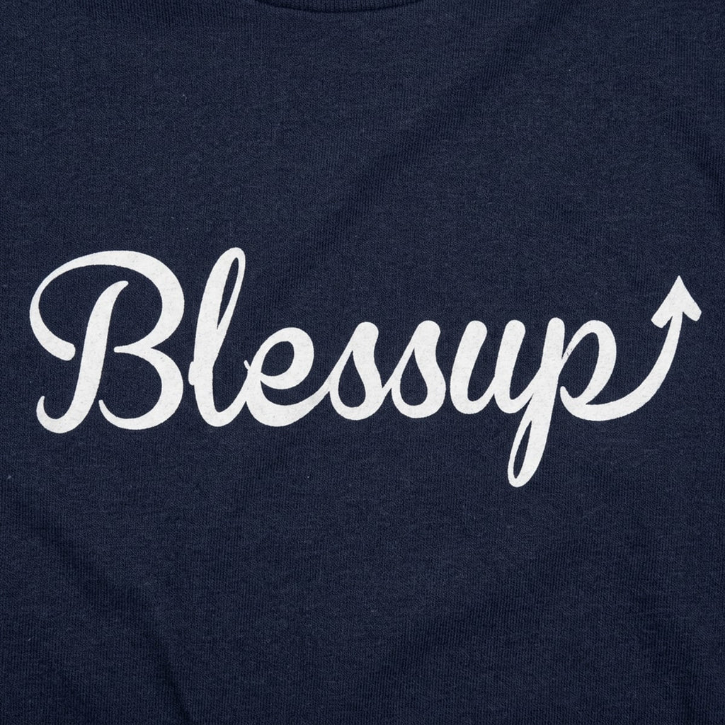Blessup Blessings Going Up Slang